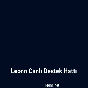 Leonn Canlı Destek Hattı